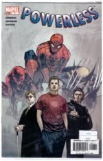 Powerless (Spider-Man, Wolverine, Daredevil) a Marvel Comics limited series published in 2004.