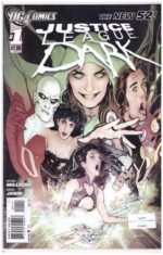 Justice League Dark #1, originally released in September 2011 as part of DC Comics' "New 52" relaunch.