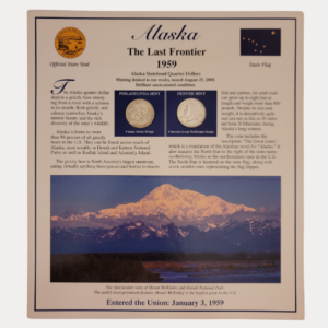 Alaska The Last Frontier 1959 With Alaska Statehood Quarter-Dollars Coins 2008 & State Stamps