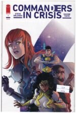 Commanders in Crisis #1 published by Image Comics.It was released in October 2020 and written by Steve Orlando with art by Davide Tinto.