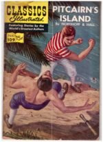 Classics Illustrated #109, featuring the story Pitcairn's Island by Nordhoff & Hall.1953