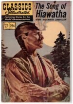 Classics Illustrated #57, featuring Henry Wadsworth Longfellow’s epic poem "The Song of Hiawatha".1950