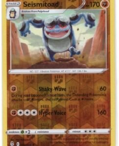 Seismitoad card (090/203) from the Sword & Shield—Evolving Skies set.This specific version is a Reverse Holofoil rare